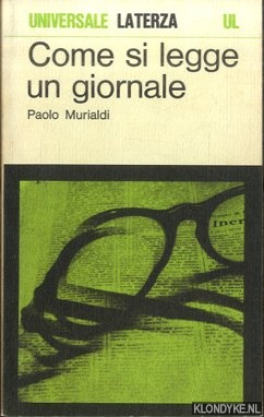Murialdi, Paolo - Come si legge un giornale