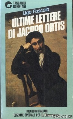 Foscolo, Ugo - Ultime lettere di Jacopo Ortis