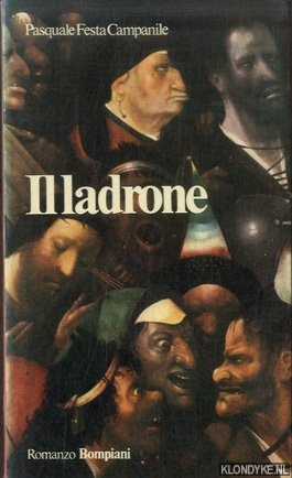 Campanile, Pasquale Festa - Il ladrone