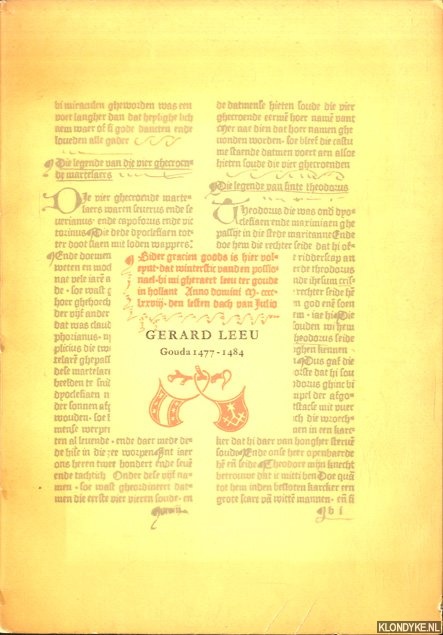 Kronenberg, Dr. M.E. - Een der eerste Noord-Nederlandse drukkers. Gerard Leeu. Gouda 1477-1484