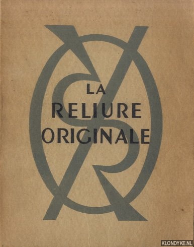Various - Catalogue de l'exposition la reliure originale