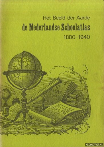 Homan, H.J.A. & C. Koeman & J.W.H. Werner (samengesteld door) - Het Beeld der Aarde. De Nederlandse Schoolatlas 1880-1940. Catalogus van de tentoonstelling in de Universiteitsbibliotheek van Amsterdam van 7 oktober tot en met 7 november 1985