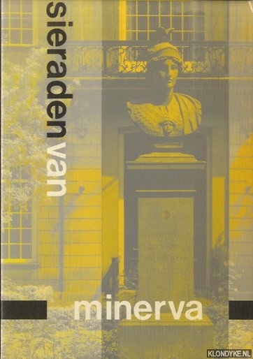 Smidt J.Th. (inleiding) & Frank den Oudsten (foto's) - Sieraden van Minerva. Een keuze uit de verzamelingen van de Universiteit van Amsterdam