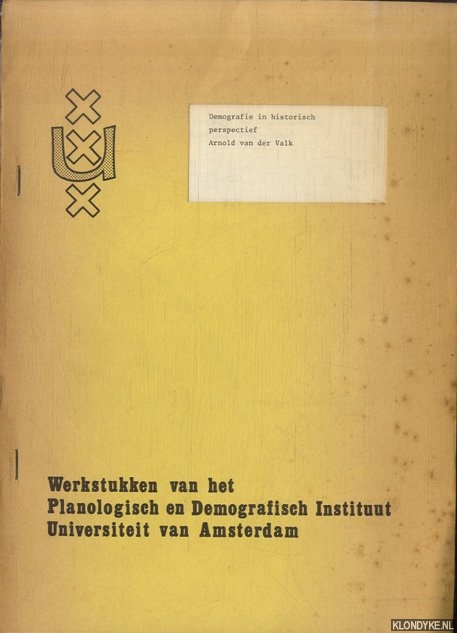 Valk, Arnold van der - Demografie in historisch perspectief