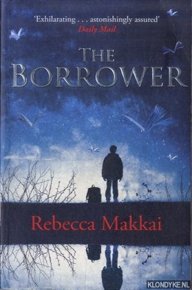 Makkai, Rebecca - The Borrower