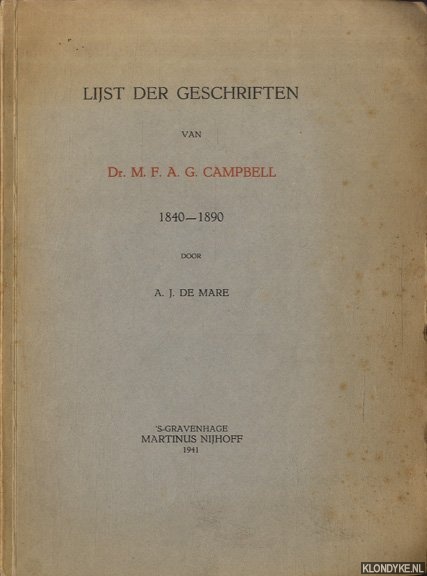 Mare, A.J. de - Lijst der geschriften van Dr. M.F.A.G. Campbell 1840-1890