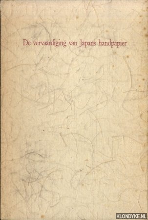 Schriks, Chris - De vervaardiging van Japans handpapier