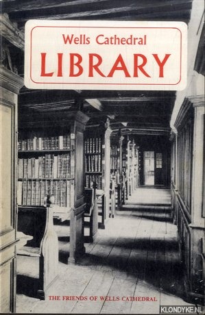 Colchester, L S - Wells Cathedral Library