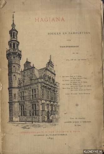 Stockum, W.P. van - Hagiana. Boeken en pamfletten over 's-Gravenhage uin de 17e, 18e en 19e eeuw