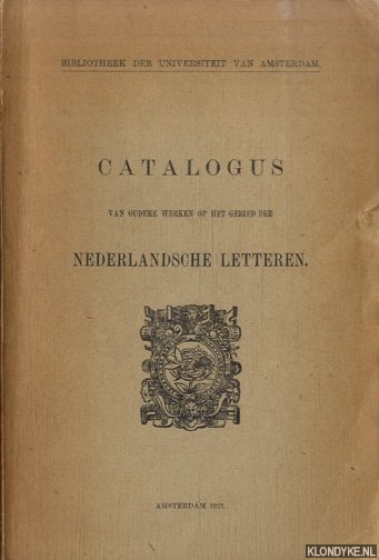 Burger, C.P. - Catalogus van oudere werken op het gebied der Nederlandsche letteren