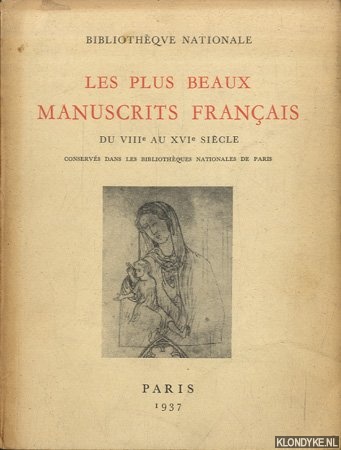 Cain, Julien (Prface) - Les plus beaux manuscrits franais du VIIIe au XVIe sicle