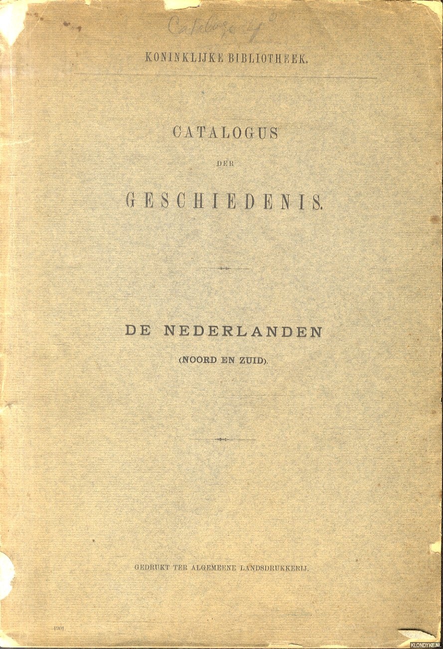 Diverse auteurs - Koninklijke Bibliotheek. Catalogus der geschiedenis. De Nederlanden (Noord en Zuid)