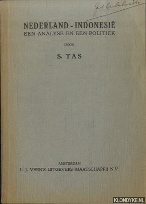 Tas, S. - Nederland-Indonesi. Een analyse en een politiek