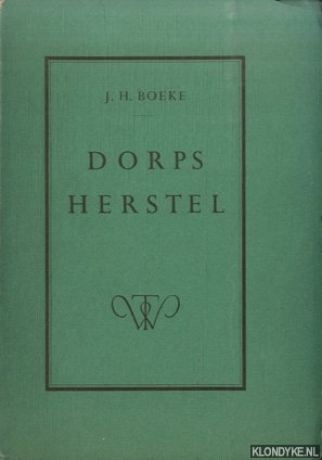 Boeke, J.H. - Dorpsherstel. Rede