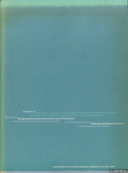 Groenendaal, Paul (red.) - Gravisie 14 - Hoogtepunten van het letterontwerpen in Nederland/Hollands landschap met letters