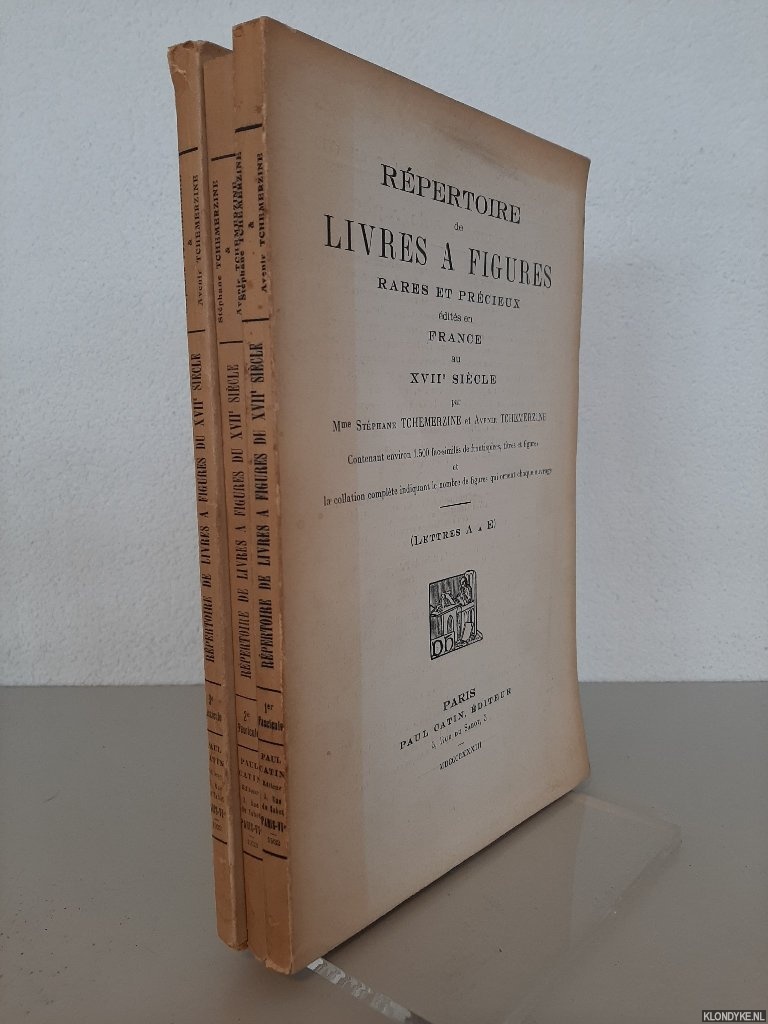 Tchemerzine, Mme Stephane & Avenir Tchemerzine - Rpertoire de livres  figures rares et prcieux dits en France au XVIIe sicle (3 volumes)