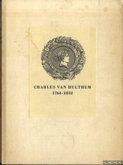 Leleux, Fernand - a.o. - Charles van Hulthem 1764-1832