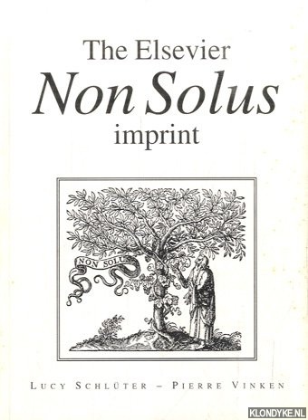 Schluter, L & P. Vinken - The Elsevier Non Solus imprint