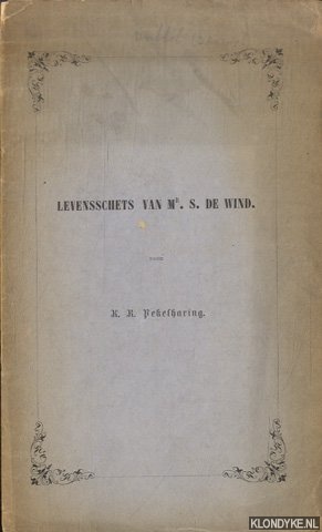 Pekelharing, K.R. - Levensschets van Mr. S. de Wind