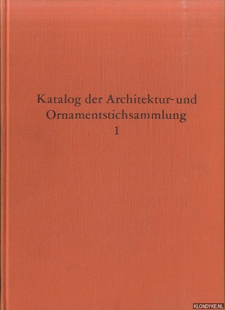 Fischer, Marianne - Katalog der Architektur- und Ornamentstichsammlung. Teil 1: Baukunst England