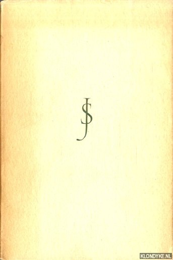 Slauerhoff, J. - Verzamelde werken. Gedichten III: Een eerlijk zeemansgraf; Soleares; Al dwalens