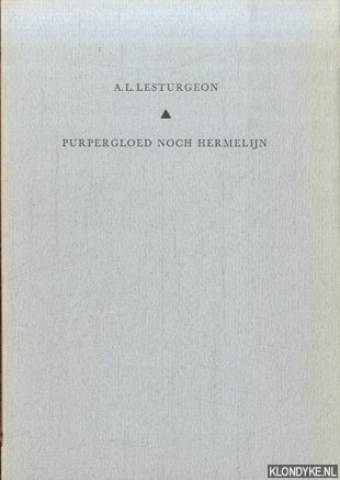 Lesturgeon, A.L. - Purpergloed noch Hermelijn