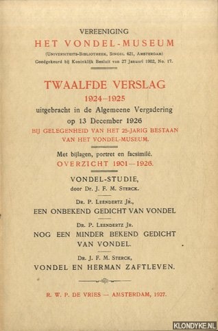 Sterck, J.F.M. - e.a. - Vereeniging het Vondel-Museum. Twaalfde verslag 1924-1925 uitgebracht in de Algemeene Vergadering op 13 December 1926