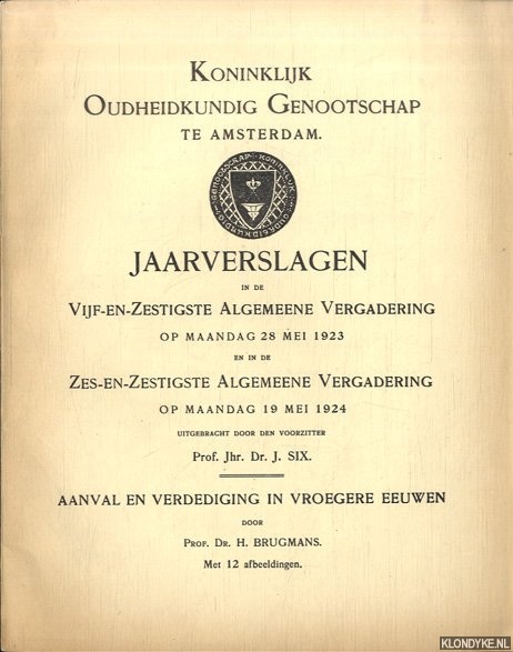 Diverse auteurs - Koninklijk Oudheidkundig Genootschap te Amsterdam. Jaarverslag in de Vijf-en-zestigste Algemeene Vergadering 1923 en in de Zes-en-zestigste vergadering 1924
