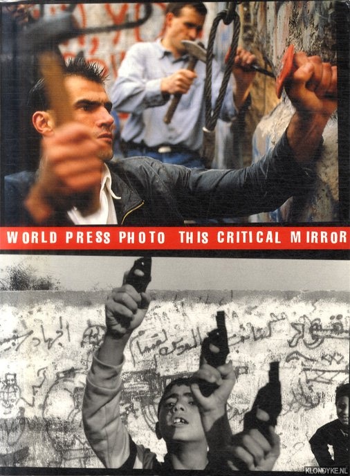 Salgado, Sebastio (Forword) - This Critical Mirror. Photojournalism since the 1950s