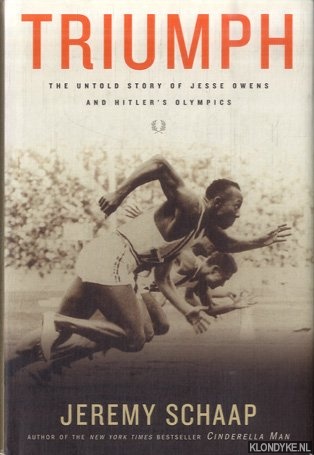 Schaap, Jeremy - Triumph. The Untold Story of Jesse Owens and Hitler's Olympics