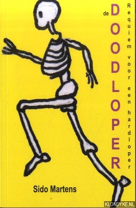 Martens, Sido - De Doodloper, Requiem voor een Hardloper