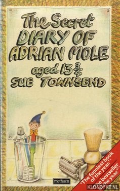 Townsend, Sue - The Adrian Mole Diaries: The Secret Diary of Adrian Mole, Aged 13 3/4