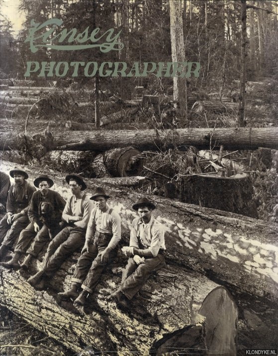 Bohn, Dave & Rodolfo Petschek - Kinsey Photographer: A Half Century of Negatives by Darius and Tabitha May Kinsey (Volume 1 and 2)
