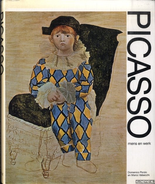 Porzio, Domenico & Marco Valsecchi - Picasso. Mens en werk