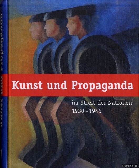 Czech, Hans-Jrg & Nikola Doll - Kunst und Propaganda mm Streit der Nationen 1930-1945
