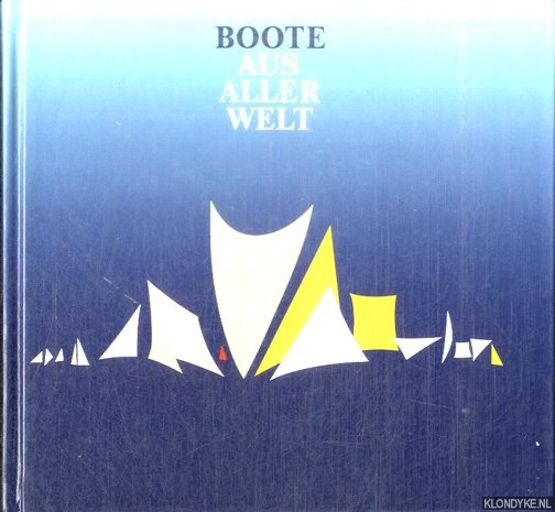 Hartmann, Horst & Klaus Helfrich - Boote aus aller Welt