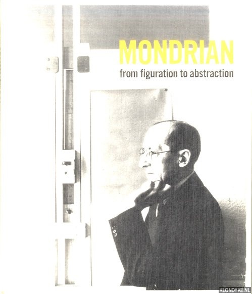 Henkels, Herbert - Mondrian from figuration to abstraction