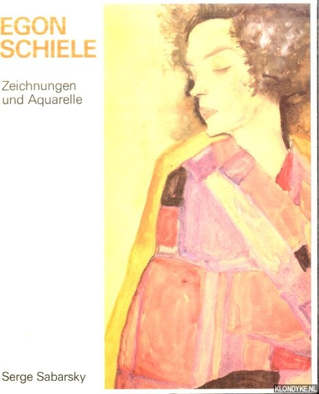 Sabarsky, Serge & Christa E. Hartmann - Egon Schiele 1890-1918. Zeichnungen, Aquarelle und Gemlde