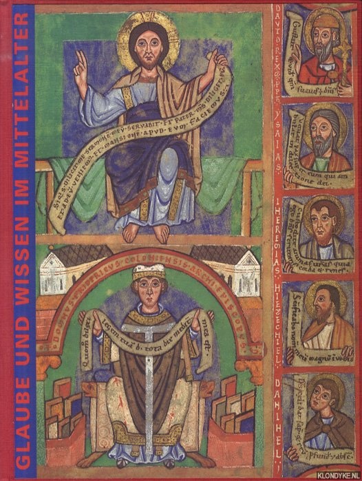 Plotzek, Joachim M. & Ulrike Surmann - Glaube und Wissen im Mittelalter. Die Klner Dombibliothek