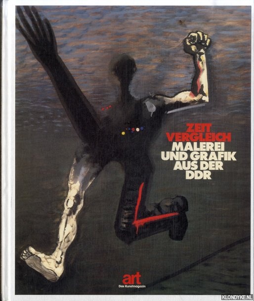 Hecht, Axel - a.o. - Zeitvergleich: Malerei und Grafik aus der DDR