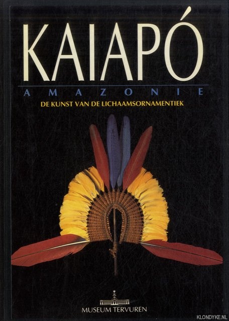 Verswijver, Gustaaf - Kaiap amazonie. De kunst van de lichaamsornamentiek