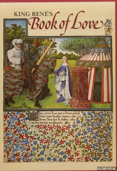 Unterkircher, F. - King Ren's Book of Love (Le cueur d'Amours Espris)