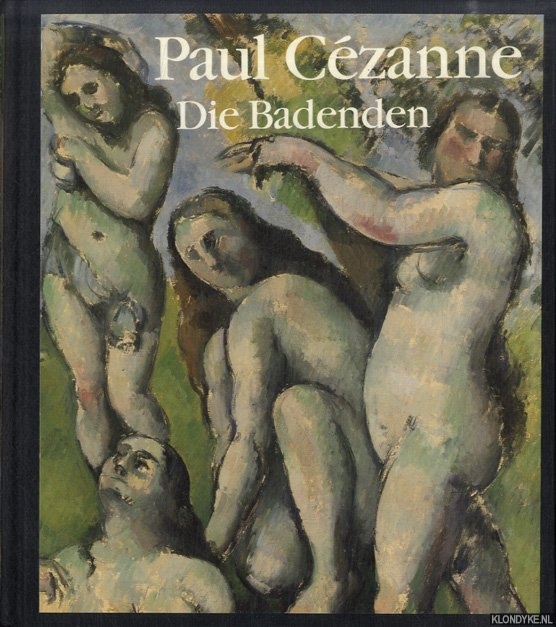 Krumrine, Mary Louise - Paul Czanne. Die Badenden