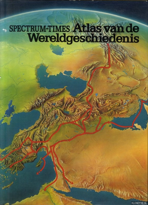 Barraclough, Geoffrey (redactie) - Spectrum-Times. Atlas van de wereldgeschiedenis