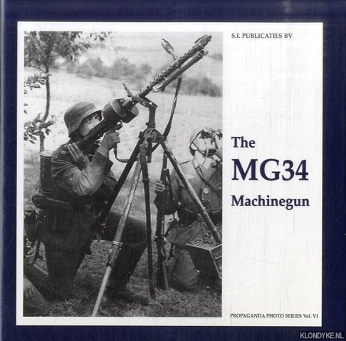 Vries, Guus de - The MG34 Machinegun