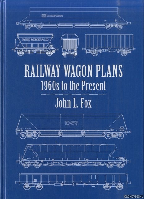 Fox, John L. - Railway Wagon Plans. 1960s to the Present