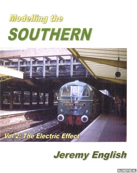 English, Jeremy - Modelling the Southern. Volume 2: The Electric Effect
