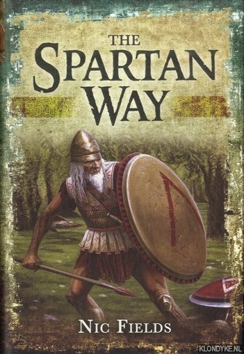 Fields, Nic - The Spartan Way