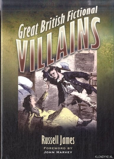 James, Russell - Great British Fictional Villains