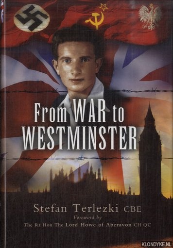 Terlezki, Stefan - From War to Westminster